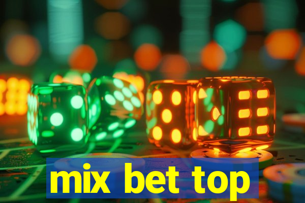 mix bet top